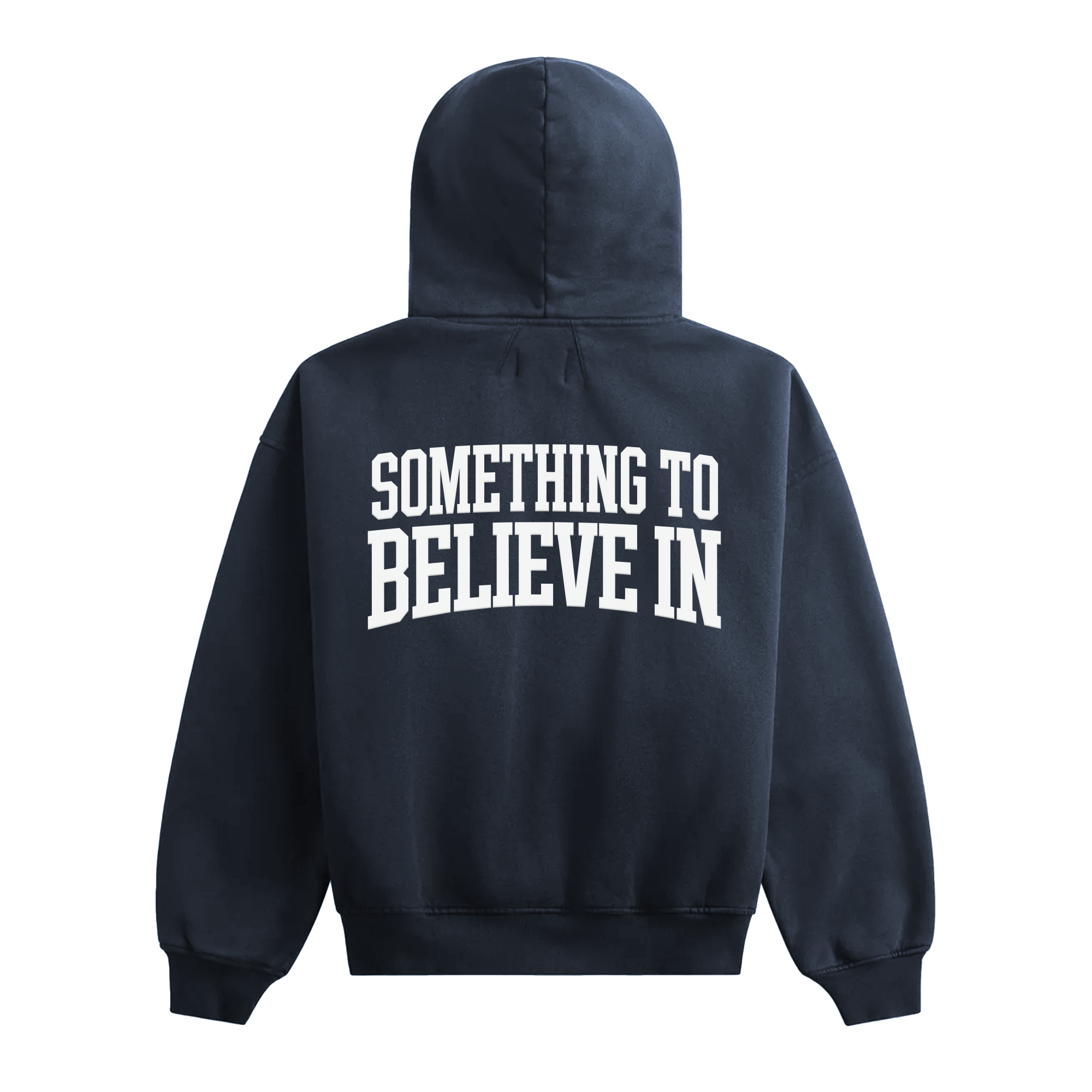 Something To Believe In Hoodie